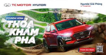 Lái thử KONA – Thỏa khám phá, Cơ hội trúng thưởng Hyundai KONA và hưởng ưu đãi Dịch vụ